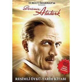DERSIMIZ: ATATÜRK - TURGUT ÖZAKMAN