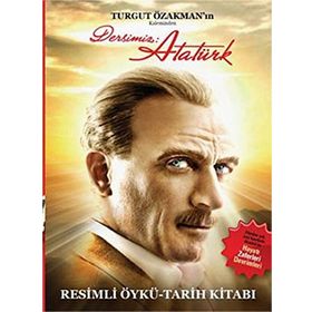 DERSIMIZ: ATATÜRK - TURGUT ÖZAKMAN