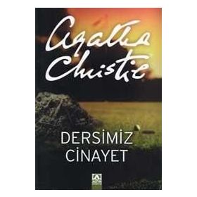 DERSIMIZ CINAYET - AGATHA CHRISTIE