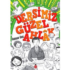 Dersimiz Güzel Ahlak - Özkan Öze