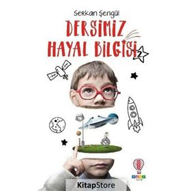 Dersimiz Hayal Bilgisi 2 Serkan Şengül Dahi Çocuk Yayınları