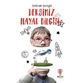 Dersimiz Hayal Bilgisi 2 Serkan Şengül Dahi Çocuk Yayınları