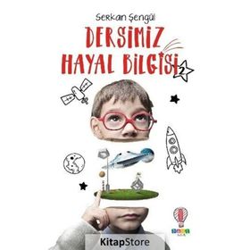 Dersimiz Hayal Bilgisi 2 Serkan Şengül Dahi Çocuk Yayınları