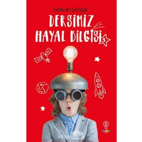 Dersimiz Hayal Bilgisi 3 Serkan Şengül Dahi Çocuk Yayınları