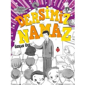 Dersimiz Namaz - Özkan Öze