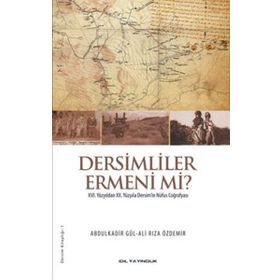 Dersimliler Ermeni mi? - Ali Rıza Özdemir