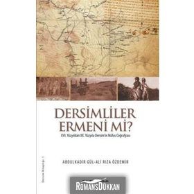 Dersimliler Ermeni mi? - Ali Rıza Özdemir