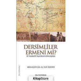 Dersimliler Ermeni mi? - Ali Rıza Özdemir