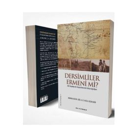 Dersimliler Ermeni mi? - Ali Rıza Özdemir