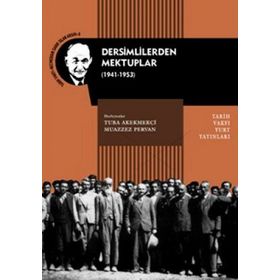 DERSIMLILERDEN MEKTUPLAR (1941-1953) - TUBA AKEKMEÇI;MUAZZEZ PERVAN