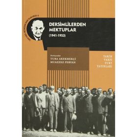 DERSIMLILERDEN MEKTUPLAR (1941-1953) - TUBA AKEKMEÇI;MUAZZEZ PERVAN