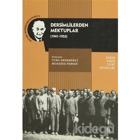 DERSIMLILERDEN MEKTUPLAR (1941-1953) - TUBA AKEKMEÇI;MUAZZEZ PERVAN