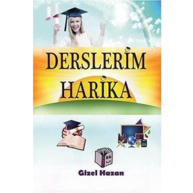 Derslerim Harika - Gizel Hazan