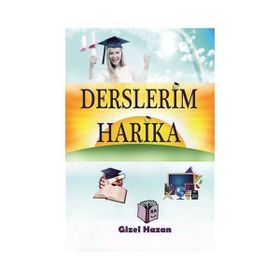 Derslerim Harika - Gizel Hazan