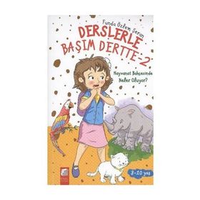 DERSLERLE BAŞIM DERTTE 2 HAYVANAT BAHÇESİNDE NELER OLUYOR? - FUNDA ÖZLEM ŞERAN