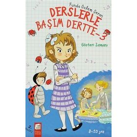DERSLERLE BAŞIM DERTTE 3 GÖSTERI ZAMANI - FUNDA ÖZLEM ŞERAN