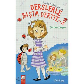 DERSLERLE BAŞIM DERTTE 3 GÖSTERI ZAMANI - FUNDA ÖZLEM ŞERAN