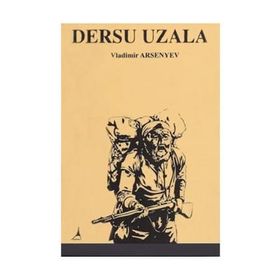 DERSU UZALA - VLADIMIR ARSENIEV