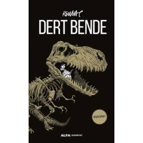 Dert Bende - Rewhat