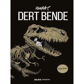 Dert Bende - Rewhat