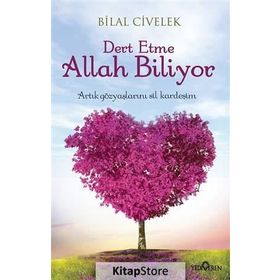 Dert Etme Allah Biliyor - Bilal Civelek