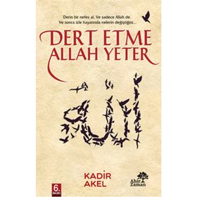 Dert Etme Allah Yeter - Kadir Akel
