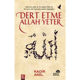 Dert Etme Allah Yeter - Kadir Akel