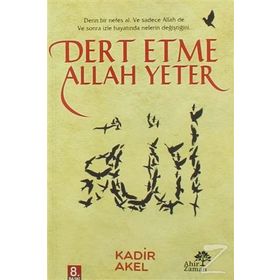 Dert Etme Allah Yeter - Kadir Akel