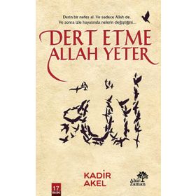 Dert Etme Allah Yeter - Kadir Akel