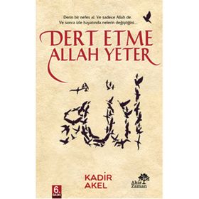 Dert Etme Allah Yeter - Kadir Akel