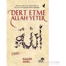 Dert Etme Allah Yeter - Kadir Akel