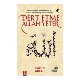 Dert Etme Allah Yeter - Kadir Akel