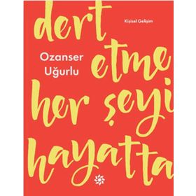 Dert Etme Her Şeyi Hayatta - Ozanser Uğurlu