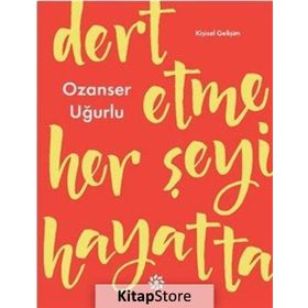 Dert Etme Her Şeyi Hayatta - Ozanser Uğurlu
