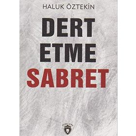 Dert Etme Sabret - Bilal Civelek