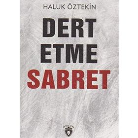 Dert Etme Sabret - Bilal Civelek