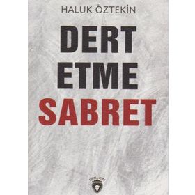 Dert Etme Sabret - Haluk Öztekin