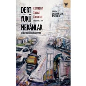 Dert Yükü Mekanlar - Gazanfer Kaya - Aziz Şeker