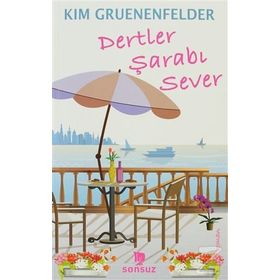 DERTLER ŞARABI SEVER - KIM GRUENENFELSER