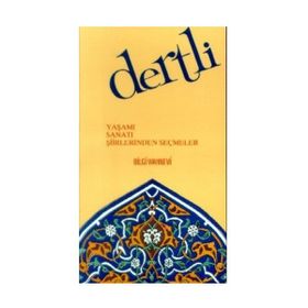 DERTLI - YAŞAMI SANATI ŞİİRLERİNDEN SEÇMELER - MUZAFFER UYGUNER