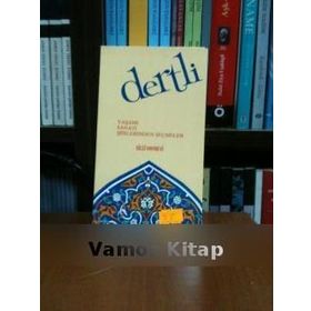DERTLI - YAŞAMI SANATI ŞİİRLERİNDEN SEÇMELER - MUZAFFER UYGUNER