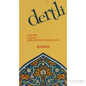 DERTLI - YAŞAMI SANATI ŞİİRLERİNDEN SEÇMELER - MUZAFFER UYGUNER