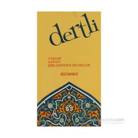 DERTLI - YAŞAMI SANATI ŞİİRLERİNDEN SEÇMELER - MUZAFFER UYGUNER