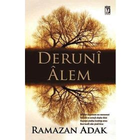 Deruni Alem - Ramazan Adak