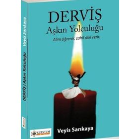 Derviş Aşkın Yolculugu Veyis Sarıkaya