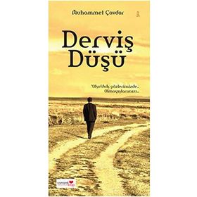 Derviş Düşü - Muhammet Çavdar