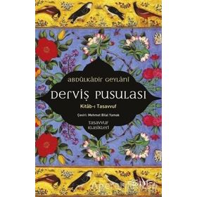 Derviş Pusulası - Abdülkadir Geylani