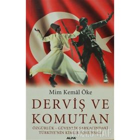 DERVİŞ VE KOMUTAN - MIM KEMAL ÖKE