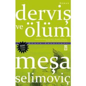 Derviş ve Ölüm - Mehmet Selimoviç