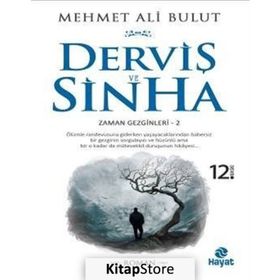 Derviş ve Sinha - Mehmet Ali Bulut